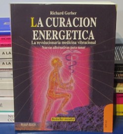 LA CURACION ENERGETICA RICHARD GERBER